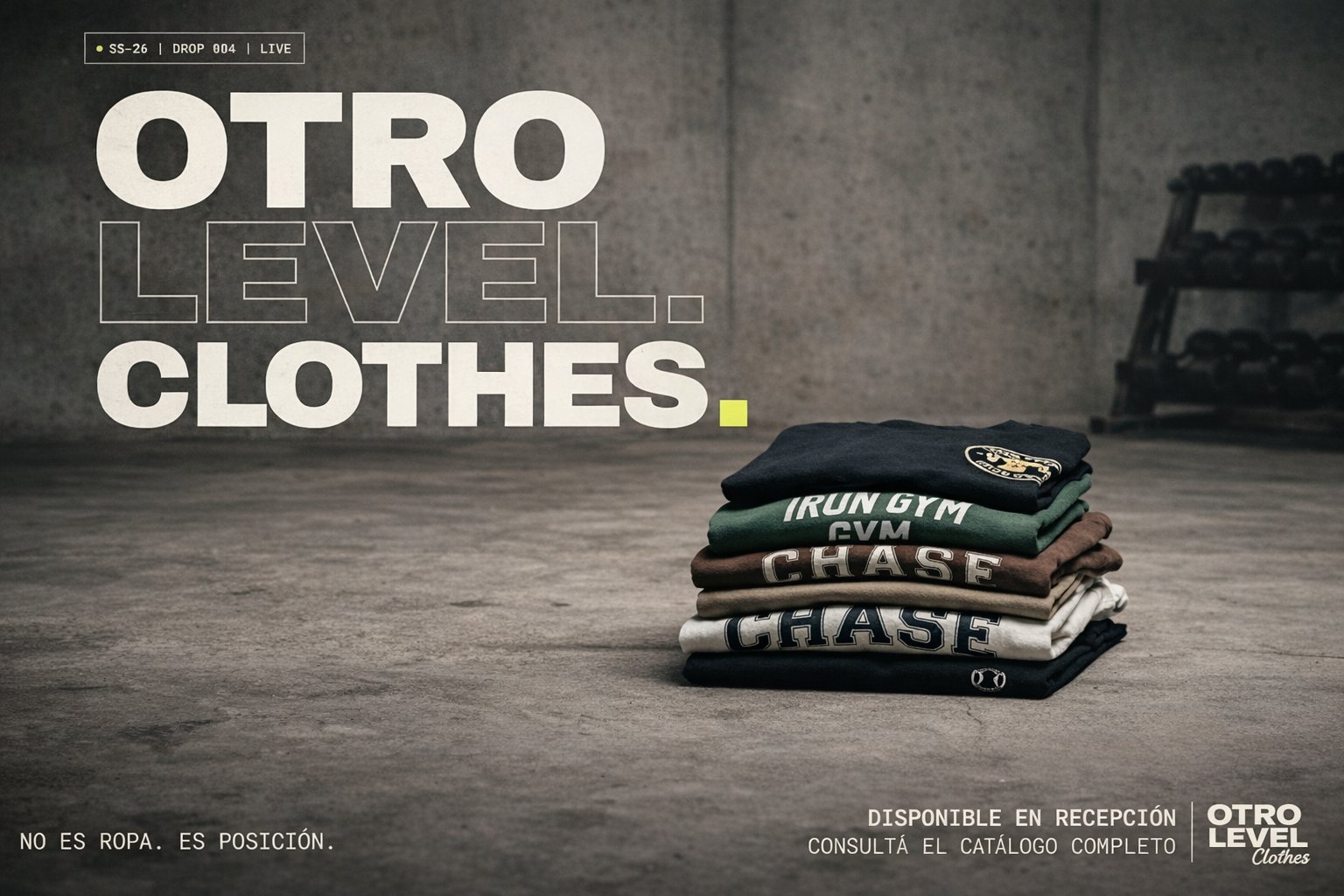 Otro Level Clothes — No es ropa. Es posición.